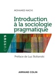 Mohamed Nachi - Introduction à la sociologie pragmatique - Vers un nouveau style sociologique ?.
