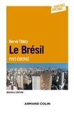 Hervé Théry - Le Brésil - Pays émergé.