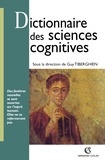 Guy Tiberghien - Dictionnaire des sciences cognitives.