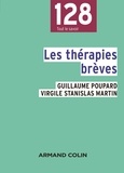 Guillaume Poupard et Virgile Stanislas Martin - Les thérapies brèves.