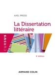 Axel Preiss - La dissertation littéraire.