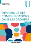 Gilles Amado et André Guittet - Dynamique des communications dans les groupes.