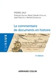Pierre Saly et François Hincker - Le commentaire de documents en histoire.