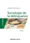 Laurent Mucchielli - Sociologie de la délinquance - 2e éd..