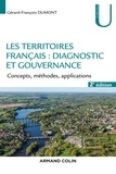 Gérard-François Dumont - Les territoires : diagnostic et gouvernance - 2e éd. - Concepts, méthodes, applications.