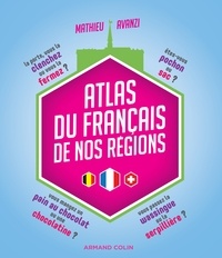 Mathieu Avanzi - Atlas du français de nos régions.