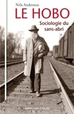 Nels Anderson - Le Hobo - Sociologie du sans-abri.