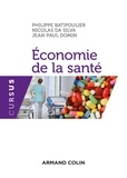 Philippe Batifoulier et Nicolas Da Silva - Economie de la santé.