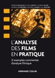 Laurent Jullier et Adrienne Boutang - L'analyse des films en pratique - 31 exemples d'analyse filmique commentés.