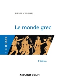 Pierre Cabanes - Le monde grec.