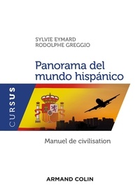 Sylvie Eymard et Rodolphe Greggio - Panorama del mundo hispánico.
