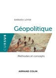 Barbara Loyer - Géopolitique - Méthodes et concepts.
