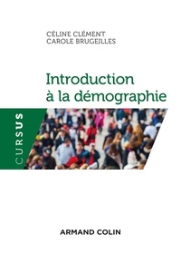 Céline Clément et Carole Brugeilles - Introduction à la démographie.