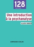 Alain Vanier - Une introduction à la psychanalyse.