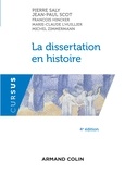 Pierre Saly et Jean-Paul Scot - La dissertation en histoire.