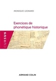 Monique Léonard - Exercices de phonétique historique - Avec des rappels de cours.