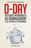Jean-Baptiste Pattier et Emmanuel Chaunu - D-Day - Histoires mémorables du Débarquement et de la bataille de Normandie.