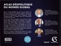 Atlas géopolitique du monde global. 100 cartes pour comprendre un monde chaotique