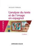 Jacques Terrasa - L'analyse du texte et de l'image en espagnol.