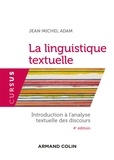 Jean-Michel Adam - La linguistique textuelle - 4e éd..