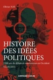 Olivier Nay - Histoire des idées politiques - 3e éd. - 2500 ans de débats et controverses en Occident.