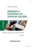 Romy Sauvayre - Initiation à l'entretien en sciences sociales - 2e éd. - Méthodes, applications pratiques et QCM.