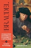 Fernand Braudel - Civilisation matérielle, économie et capitalisme (XVe-XVIIIe siècle) - Tome 2, Les jeux de l'échange.