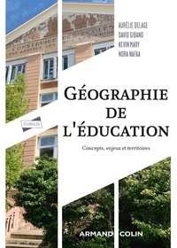 Aurélie Delage et David Giband - Géographie de l'éducation.