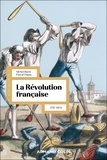 Michel Biard et Pascal Dupuy - La Révolution française - 1787-1804.