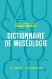 François Mairesse - Dictionnaire de muséologie.