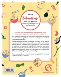 Bibimbap : Apprendre le coréen par la cuisine. 40 recettes pour progresser en s'amusant
