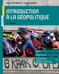 Amaël Cattaruzza et Kevin Limonier - Introduction à la géopolitique.