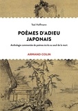Yoel Hoffmann - Poèmes d'adieu japonais - Anthologie commentée de poèmes écrits au seuil de la mort.