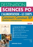 Grégory Bozonnet et Antonin Dacos - L'alimentation ; Le corps - Concours commun IEP - Questions contemporaines.