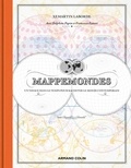 Xemartin Laborde - Mappemondes - Un voyage dans le temps pour raconter le monde contemporain.