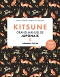 Junko Ogawa et Fumitsugu Enokida - Kitsune - Grand manuel de japonais.