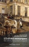  Becquet - L'Exil des monarques - Entre abdications et reconquêtes du pouvoir.