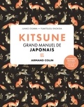 Junko Ogawa et Fumitsugu Enokida - Kitsune Grand manuel de japonais - 2e éd..