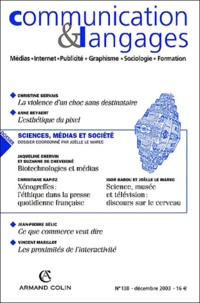Joëlle Le Marec - Communication et Langages N° 138, Décembre 200 : Sciences, médias et société.