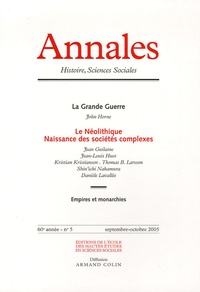 Jean Guilaine et Jean-Louis Huot - Annales Histoire, Sciences Sociales N° 5, Septembre-Octo : Le Néolithique : naissance des sociétés complexes.