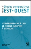 Marie-Hélène Mandrillon - Revue d'études comparatives Est-Ouest Volume 36 N° 1, mars 2005 : L'environnement à l'Est : le modèle européen à l'épreuve.