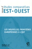 Antoine Kunth et Pierre Thorez - Revue d'études comparatives Est-Ouest Volume 36 N° 3, septembre 2005 : Les nouvelles frontières européennes à l'Est.