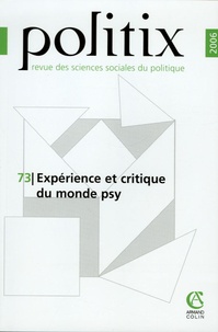 Nicolas Dodier et Vololona Rabeharisoa - Politix N° 73/2006 : Expérience et critique du monde psy.