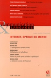 Sophie Pène - Communication et Langages N° 147, Mars 2006 : Internet, optique du monde.