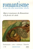 Jacques Le Rider et Philippe Ivernel - Romantisme N° 132, 2e Trimestre : Rejet et renaissance du Romantisme à la fin du XIXe siècle.