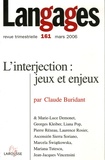 Claude Buridant et Marie-Luce Demonet - Langages N° 161, Mars 2006 : L'interjection : jeux et enjeux.