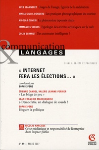 Sophie Pène et Yves Jeanneret - Communication et Langages N° 151, Mars 2007 : Internet fera les élections....