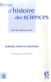 Michel Blay et Vincent Barras - Revue d'histoire des sciences Tome 60-1/ JanvierJu : Sciences, textes et contextes.