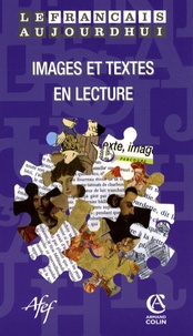 Jeanne-Antide Huynh et Geneviève Di Rosa - Le français aujourd'hui N° 161 : Images et textes en lecture.