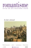 Alain Vaillant et Roger Little - Romantisme N° 139, 1er trimestr : Le fait colonial.
